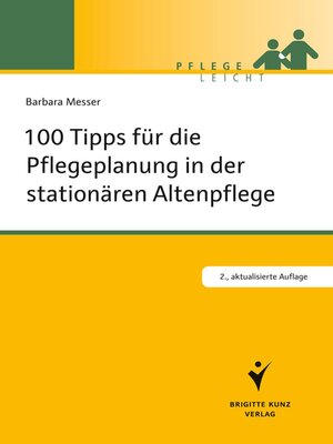 cover image of 100 Tipps für die Pflegeplanung in der stationären Altenpflege